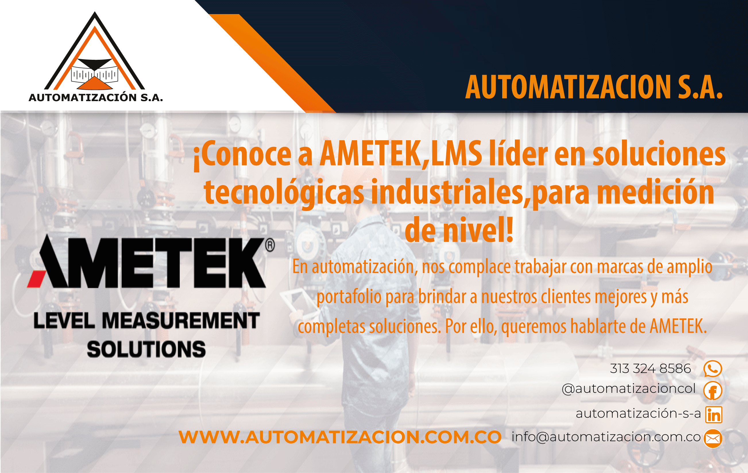 Conoce a AMETEK,LMS líder en soluciones tecnológicas industriales, para medición de Nivel