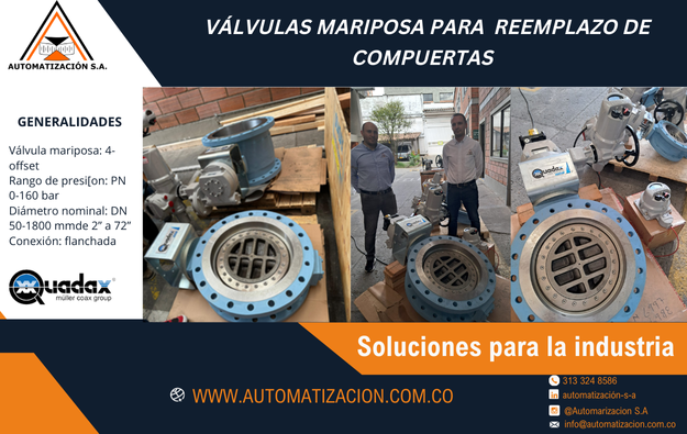 Válvulas mariposa para reemplazo de compuertas Marca Quadax