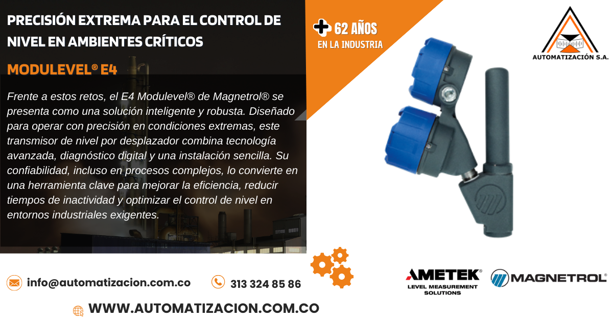Precisión Extrema para el Control de Nivel en Ambientes Críticos con Modulevel® E4